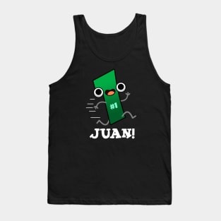 Juan Cute Mexican Number Pun Tank Top